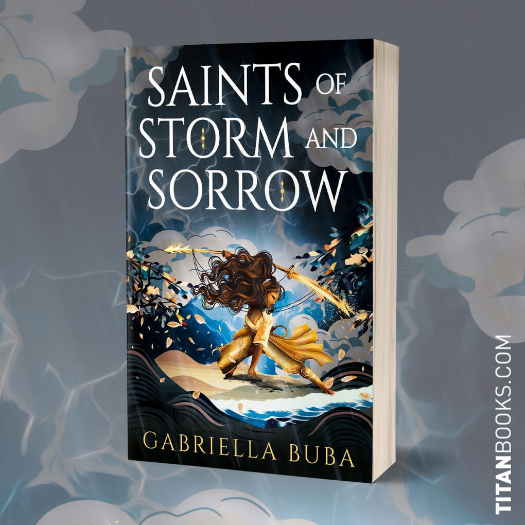 Saints of Storm and Sorrow by Gabriella Buba Coming June 25, 2024. Go to a Stormcaller for Vengeance for they do not heal and they do not save.